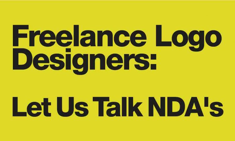Attention Freelance Logo Designers: Let Us Talk NDA's