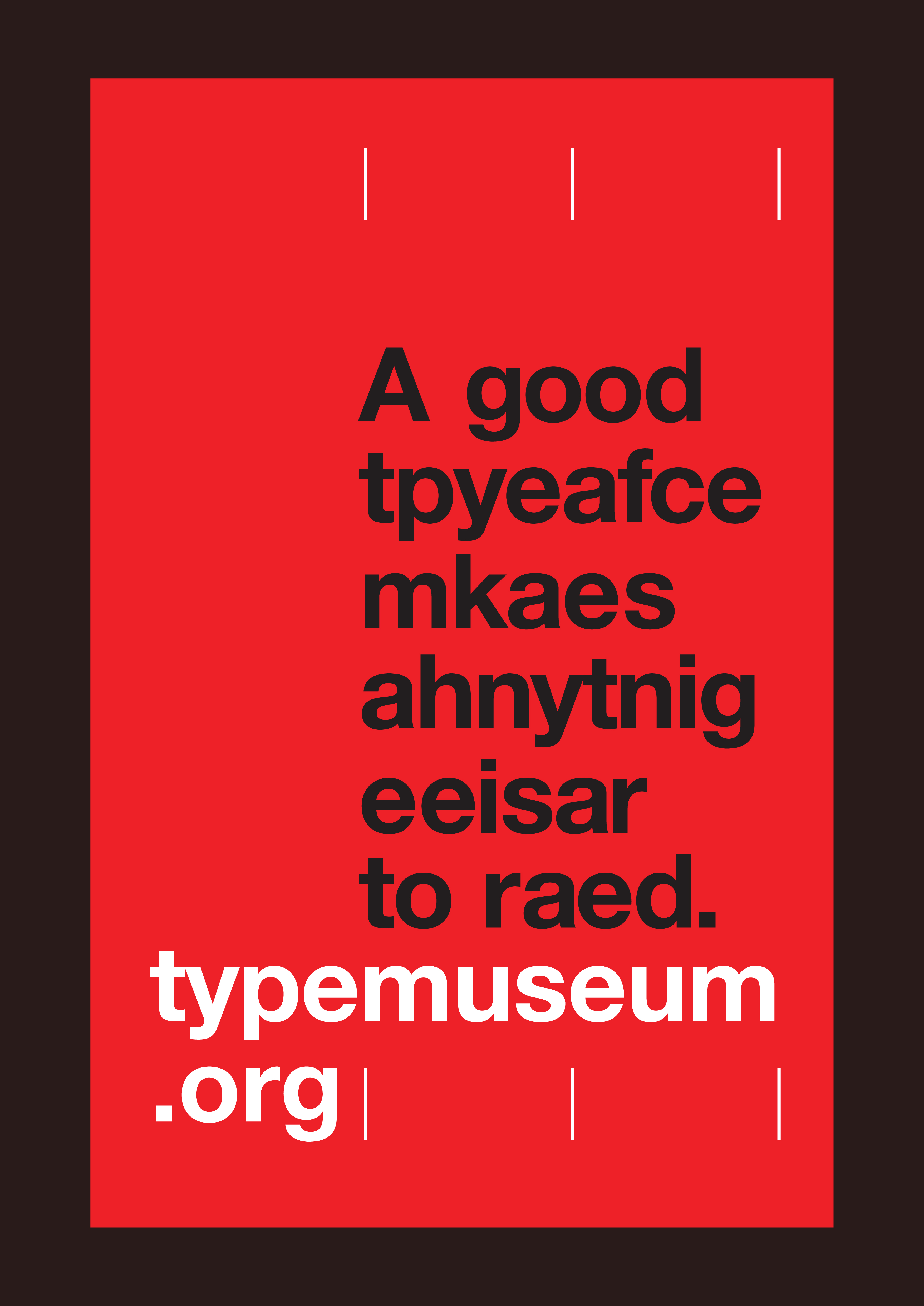 A good tpyeafce mkaes ahnytnig eeisar to raed - typemuseum.org