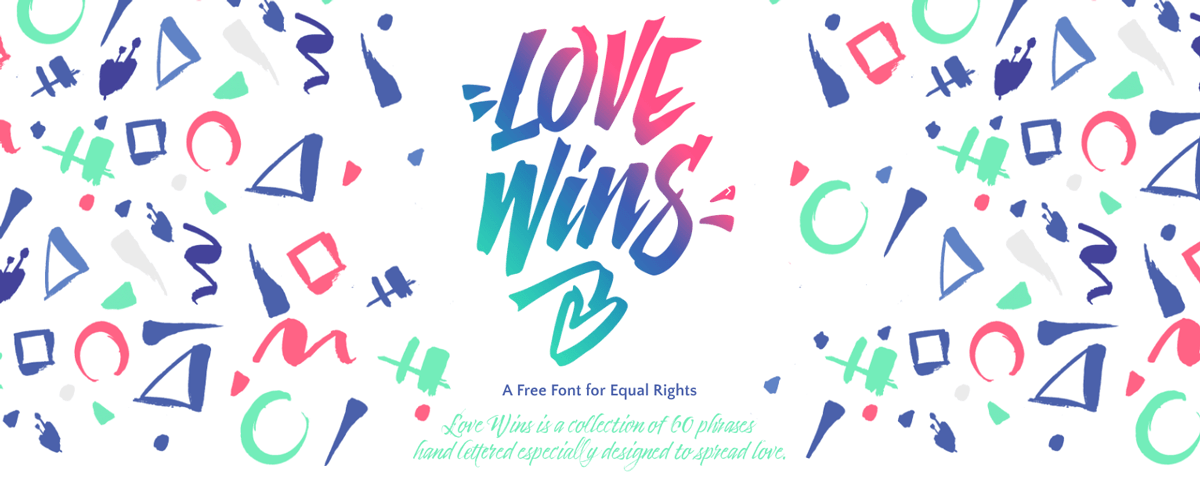 Love Wins Hand Lettered free font for equal rights